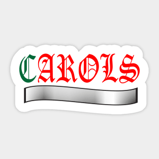 CAROLS Sticker